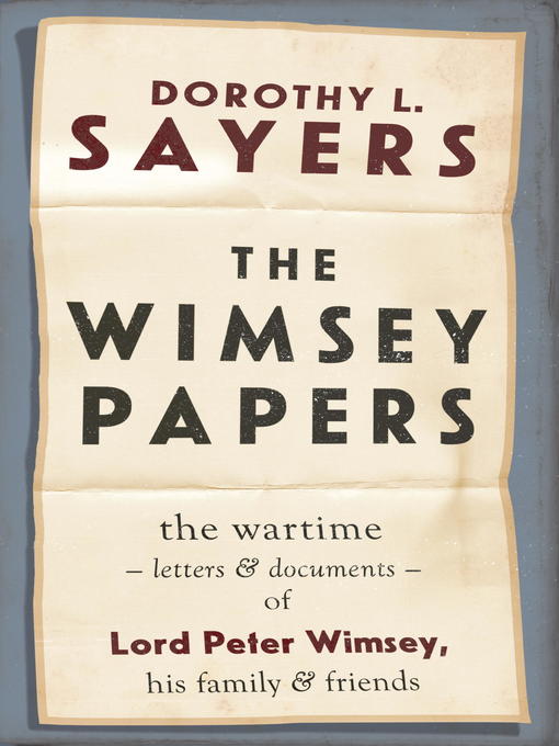 Title details for The Wimsey Papers by Dorothy L. Sayers - Available